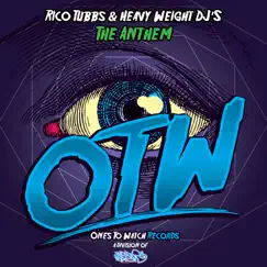 The Anthem - Single by Rico Tubbs & Heavy Weight DJs album reviews, ratings, credits