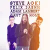 Can't Go Home (feat. Adam Lambert) [Radio Edit] - Single album lyrics, reviews, download