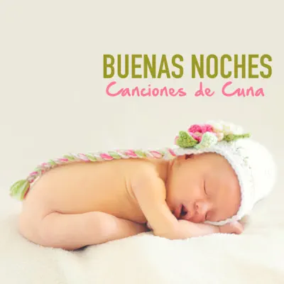 Buenas Noches - Canciones de Cuna con Sonidos de la Naturaleza para Niños - Canciones de Cuna (Nanas) Buenas Noches - Canciones de Cuna con Sonidos de la Naturaleza para Niños - Canciones de Cuna (Nanas)