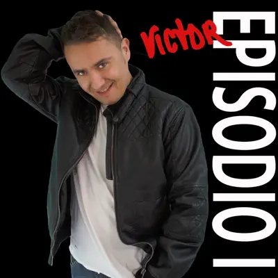 Episodio I - Víctor