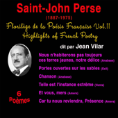 Saint-John Perse: Florilège de la Poésie Française 11 - Saint-John Perse