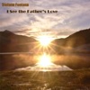 I See the Father's Love - Single