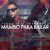 Mambo Para Bailar (feat. Arcangel) - Single album cover