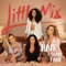 Hair (feat. Sean Paul) - Little Mix lyrics