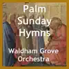 Palm Sunday Hymns - Single album lyrics, reviews, download