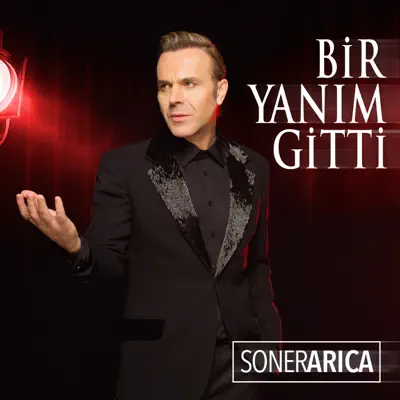Bir Yanım Gitti - Single - Soner Arýca