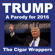 Trump - The Cigar Wrappers