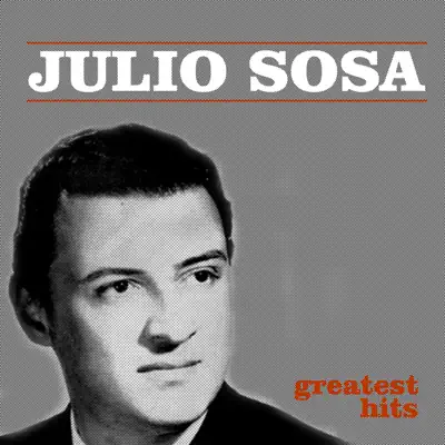 Greatest Hits - Julio Sosa