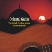 Oriental Guitar - Turkish & Arabic Instrumental Music artwork