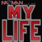 My Life (feat. K. Agee) - Natman lyrics