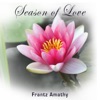 Season of Love (Music for Relaxation, Romance, Zen Atmosphere, Relaxing, Tenderness, Wellbeing)