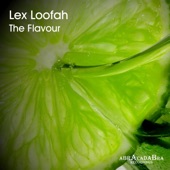 Lex Loofah - The Flavour
