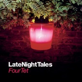 Late Night Tales: Four Tet artwork
