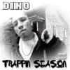 Trappin Season album lyrics, reviews, download