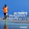 Ultimate Miami Workout, 2016