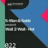 Stream & download Present Wall 2 Wall - Hot - Single