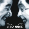 Murga Madre - EP