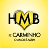 O Amor É Assim (feat. Carminho) - Single