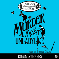 Robin Stevens - Murder Most Unladylike (Unabridged) artwork