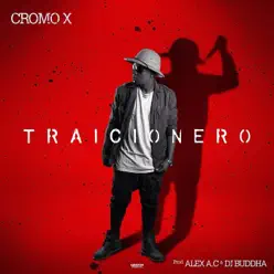 Traicionero - Single - Cromo X