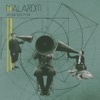Malarditi - Un pò più in là