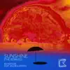 Sunshine (feat. Andrea Kirwin) [The Remixes] album lyrics, reviews, download