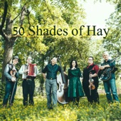 50 Shades of Hay - That's Why I'm Walking (feat. Wendy Newcomer)