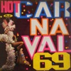 Hot Carnaval 69, 1969