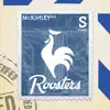 Roosters - Single album lyrics, reviews, download