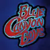 The Blue Canyon Boys album lyrics, reviews, download