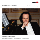 Viennese Connections - Vol. 2: Beethoven, Schubert, Hüttenbrenner, Diabelli, Liszt (World Premiere Recordings) - シプリアン・カツァリス