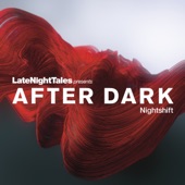 Late Night Tales Presents After Dark: Nightshift artwork