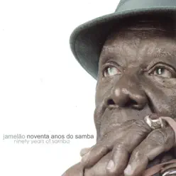 Noventa Anos do Samba - Jamelão