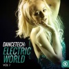 Dancetech: Electric World, Vol. 1