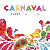 Carnaval Nostalgia - Varios Artistas