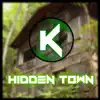 Hidden Town - Single album lyrics, reviews, download