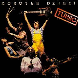 Turbo - Dorosłe Dzieci