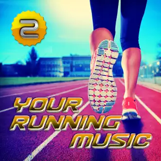 Your Running Music 2 by Various Artists album reviews, ratings, credits