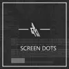 Stream & download Screen Dots - Single