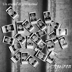 Un Arsenal de Gent Normal - Single - Àpeiron Un Arsenal de Gent Normal - Single - Àpeiron