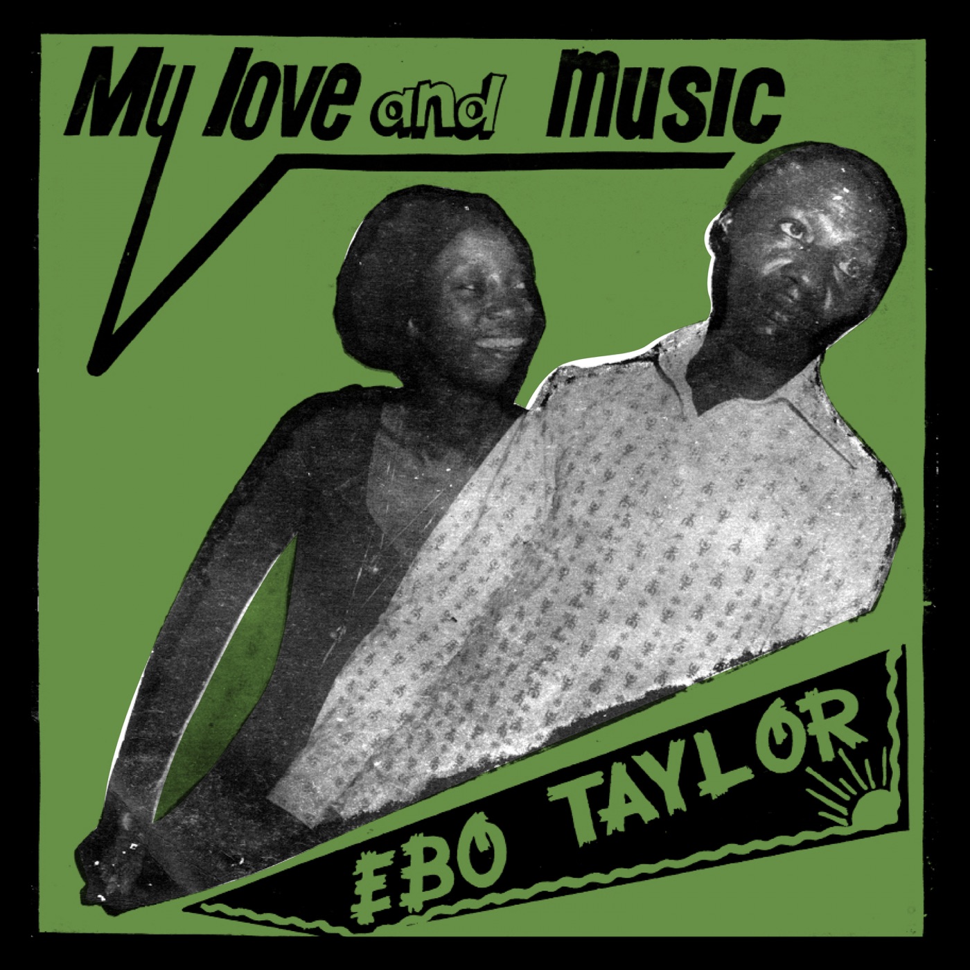 My Love and Music by Ebo Taylor