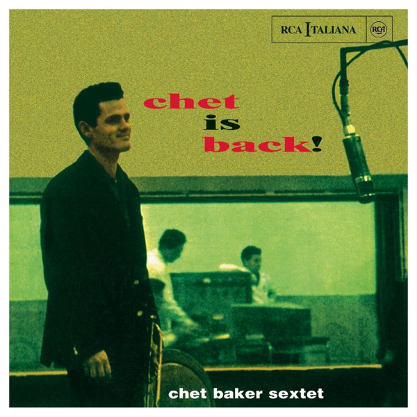 Chet Baker - Chet is Back!