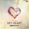 My Heart (feat. Sewy) - Sephyx lyrics