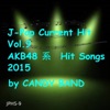 J-Pop Current Hit Songs Vol.9 AKB48 Hit Songs 2015