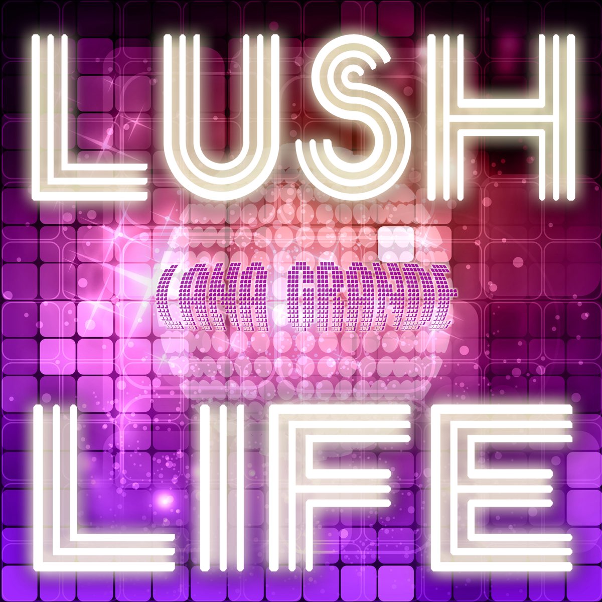 listen, <b>Lush</b> <b>Life</b>, Lana Grande, music, singles, songs, Dance, streaming mus...