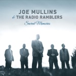 Joe Mullins & The Radio Ramblers & Joe Mullins - When the Sun of Life Goes Down