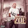 Another Zoe (Remix) [feat. Jim Jones & Big BZ] - Single album lyrics, reviews, download