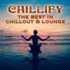 Chillify: The Best in Chillout & Lounge, 2016