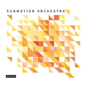 In Gold by Submotion Orchestra album reviews, ratings, credits