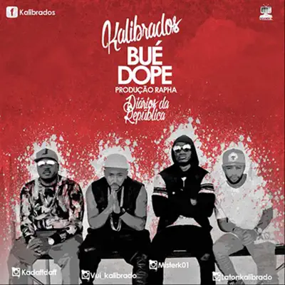 Bué Dope - Single - Kalibrados